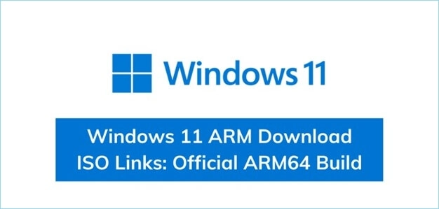 Windows 11 ARM ISO Download (Official ARM64 Build Links 2024)