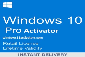 Windows 10 Pro Activator Free Download 32/64 Bit with Crack