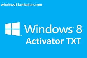 Windows 8 Activator TXT CMD Free Download for [32/64 Bit]