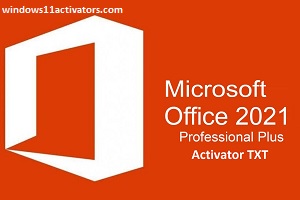 Office 2021 Activator TXT CMD without Product Key