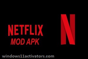 Netflix Cracked APK v8.107.0 [Premium Unlocked] Latest Version